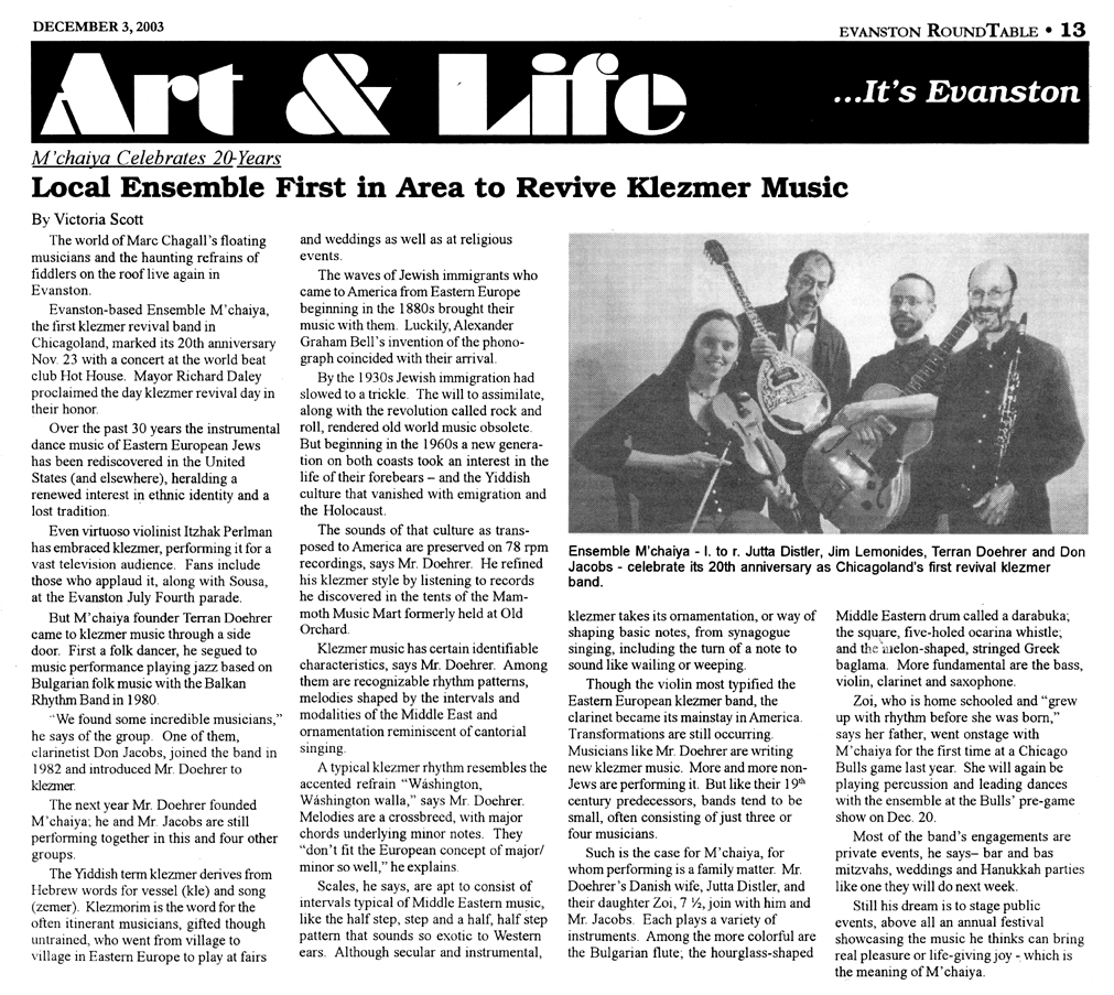 Article in the Evanston Round Table newspaper December 3, 2003 about the twentieth anniversary of the Ensemble M’chaiya (tm).